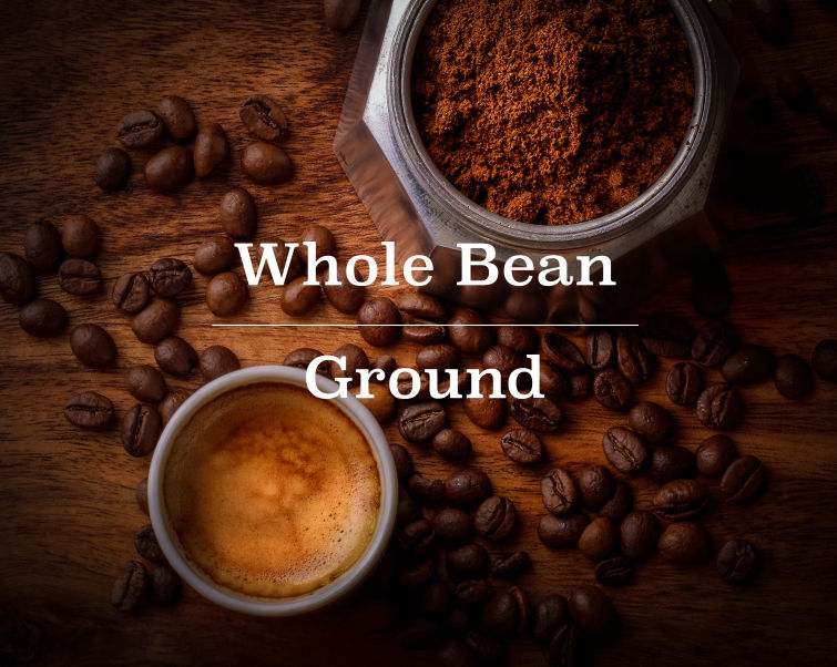Whole Bean/Ground